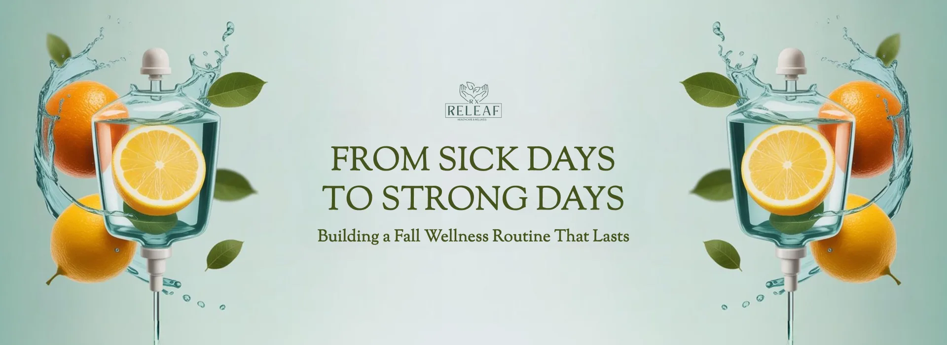 From Sick Days to Strong Days